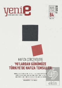 Yeni E Dergisi 2 Aylık Kültür Sanat Dergisi Sayı: 84