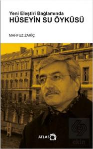 Yeni Eleştiri Bağlamında Hüseyin Su Öyküsü