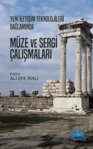 Yeni İletişim Teknolojileri Bağlamında Müze ve Ser