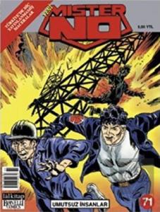 Yeni Mister No Sayı: 71 Umutsuz İnsanlar