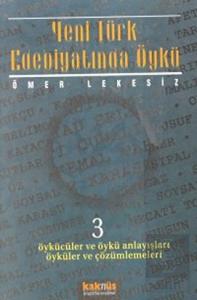 Yeni Türk Edebiyatında Öykü - 3
