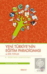 Yeni Türkiye'nin Eğitim Paradigması ve Sivil Toplu