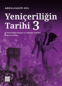 Yeniçeriliğin Tarihi 3