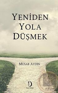 Yeniden Yola Düşmek