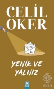 Yenik ve Yalnız (Özel Baskı)