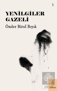 Yenilgiler Gazeli