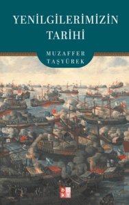 Yenilgilerimizin Tarihi