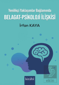 Yenilikçi Yaklaşımlar Bağlamında Belagat-Psikoloji İlişkisi