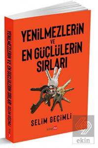 Yenilmezlerin Ve En Güçlülerin Sırları