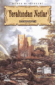 Yeraltından Notlar
