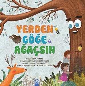 Yerden Göğe Ağaçsın