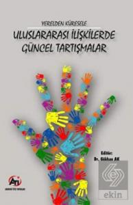 Yerelden Küresele Uluslararası İlişkilerde Güncel