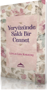 Yeryüzünde Saklı Bir Cennet