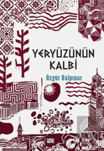 Yeryüzünün Kalbi
