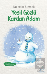 Yeşil Gözlü Kardan Adam