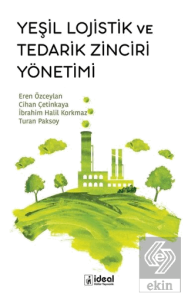 Yeşil Lojistik ve Tedarik Zinciri Yönetimi