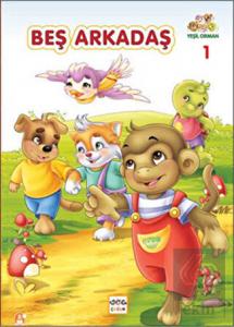 Yeşil Orman - 1 Beş Arkadaş