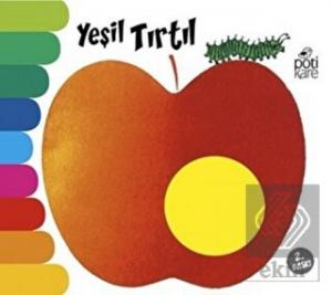 Yeşil Tırtıl - Delikli Kitaplar Serisi