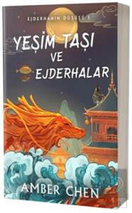 Yeşim Taşı ve Ejderhalar