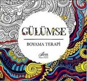 Yetişkinler İçin Boyama Kitabı - Gülümse Boyama Terapi
