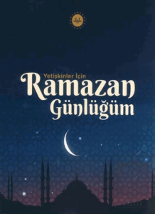 Yetişkinler İçin Ramazan Günlüğüm