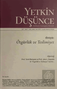 Yetkin Düşünce Dergisi Yıl: 1 Sayı: 1 Ocak, Şubat, Mart 2018