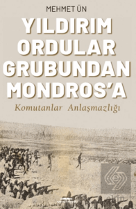 Yıldırım Ordular Grubundan Mondros'a