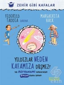 Yıldızlar Neden Kafamıza Düşmez?