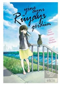 Yine Aynı Rüyayı Gördüm