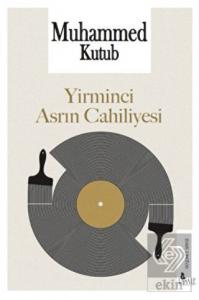 Yirminci Asrın Cahiliyesi