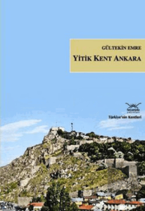 Yitik Kent Ankara