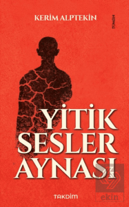 Yitik Sesler Aynası