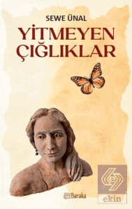 Yitmeyen Çığlıklar