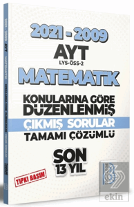 YKS AYT Matematik Son 13 Yıl Konularına Göre Çıkmış Sorular 2021-2009