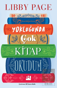 Yokluğunda Çok Kitap Okudum