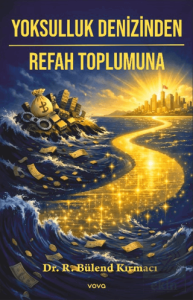 Yoksulluk Denizinden Refah Toplumuna