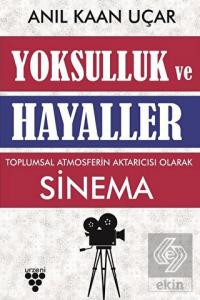 Yoksulluk ve Hayaller