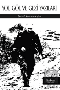 Yol Göl ve Gezi Yazıları