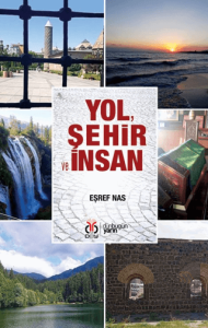 Yol, Şehir ve İnsan