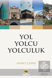 Yol Yolcu Yolculuk