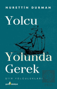Yolcu Yolunda Gerek