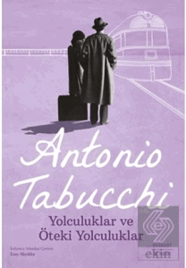 Yolculuklar ve Öteki Yolculuklar