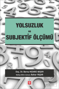 Yolsuzluk ve Subjektif Ölçümü Berna H.Beşer