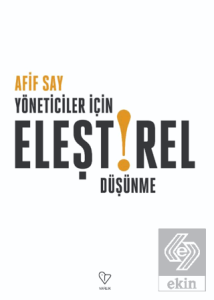 Yöneticiler İçin Eleştirel Düşünme