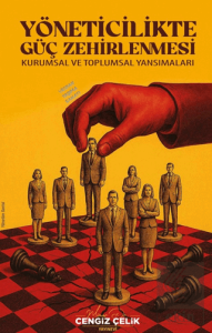 Yöneticilikte Güç Zehirlenmesi