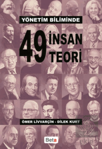 Yönetim Biliminde 49 İnsan 49 Teori