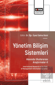 Yönetim Bilişim Sistemleri Alanında Uluslararası Araştırmalar-II