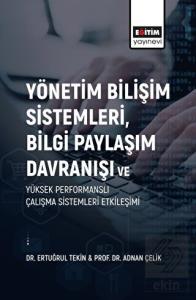 Yönetim Bilişim Sistemleri, Bilgi Paylaşım Davranı
