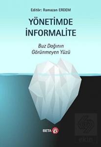 Yönetimde İnformalite - Buz Dağının Görünmeyen Yüz