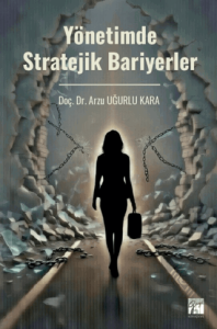 Yönetimde Stratejik Bariyerler